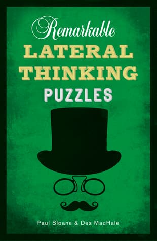 Remarkable Lateral Thinking Puzzles