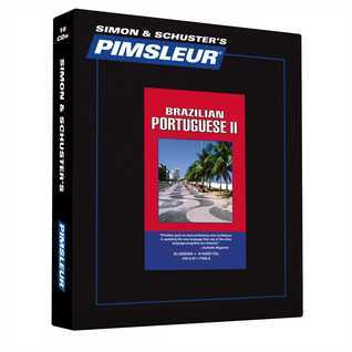 Pimsleur Portuguese (Brazilian) Level 2 CD: Learn to Speak and Understand Brazilian Portuguese with Pimsleur Language Programs (2)