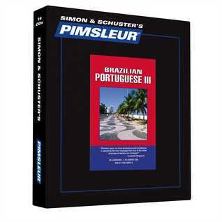 Pimsleur Portuguese (Brazilian) Level 3 CD: Learn to Speak and Understand Brazilian Portuguese with Pimsleur Language Programs (3)