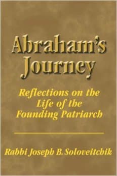Abraham's Journey: Reflections on the Life of the Founding Patriarch