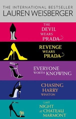 Lauren Weisberger 5-Book Collection: The Devil Wears Prada / Revenge Wears Prada / Everyone Worth Knowing / Chasing Harry Winston / Last Night at Chateau Marmont
