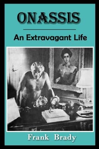 Onassis: An Extravagant Life