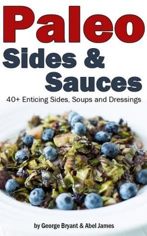 Quick and Easy Paleo Side and Sauce Recipes