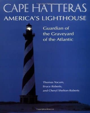 Cape Hatteras: America's Lighthouse