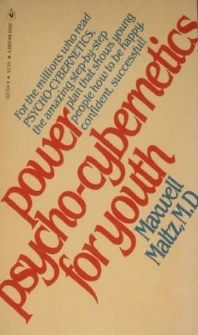 Power Psycho-cybernetics for Youth