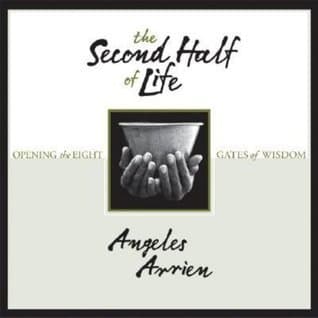 The Second Half of Life: Opening the Eight Gates of Wisdom