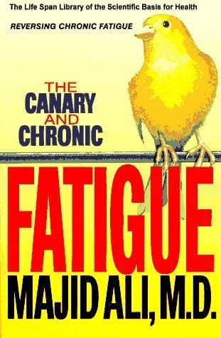 The Canary and Chronic Fatigue
