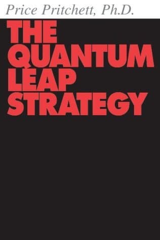 The Quantum Leap Strategy