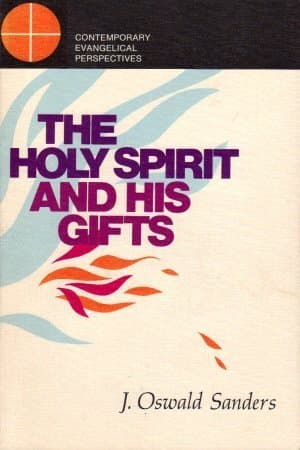 The Holy Spirit and His Gifts