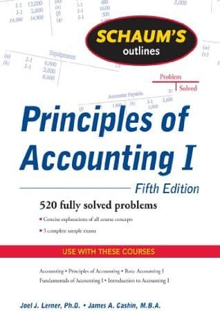 Schaum's Outline of Principles of Accounting I