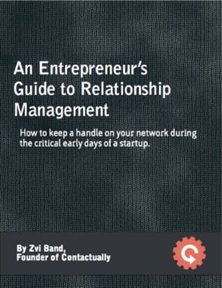 An Entrepreneur's Guide to Relationship Management