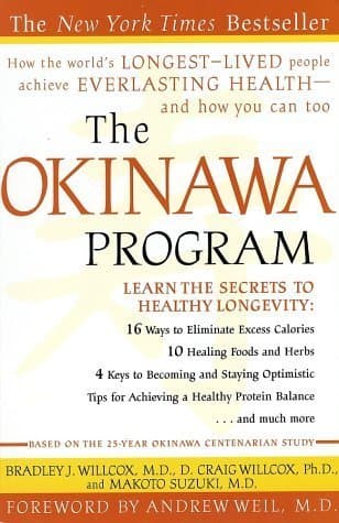 Okinawa Program : How the Worlds Longest-Lived People Achieve Everlasting Health - and How You Can Too"