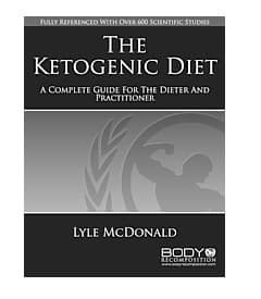 The Ketogenic Diet: A Complete Guide for the Dieter & the Practitioner