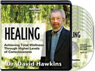Healing: Achieve Total Wellness Through Higher Levels of Consciousness