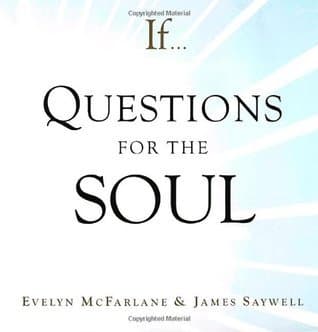 If... Questions for the Soul