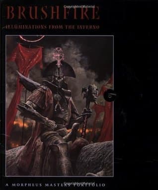 Brushfire: Illuminations from the Inferno