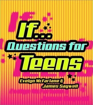 If... Questions for Teens
