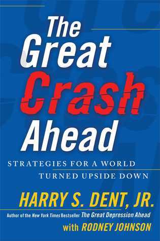 The Great Crash Ahead: Strategies for a World Turned Upside Down