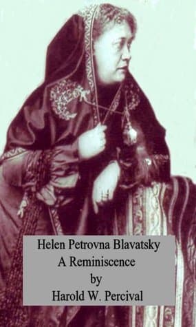 Helen Petrovna Blavatsky - A Reminiscence