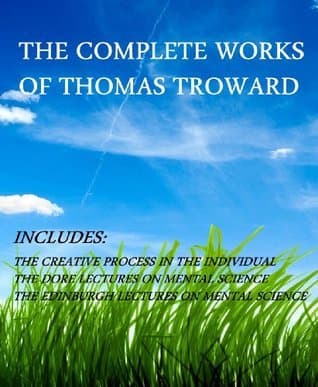 The Complete Works Of Thomas Troward