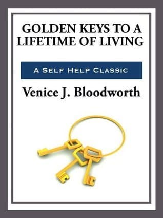 Golden Keys to a Lifetime of Living
