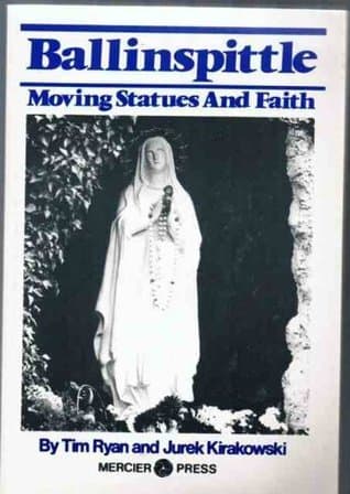 Ballinspittle, Moving Statues and Faith