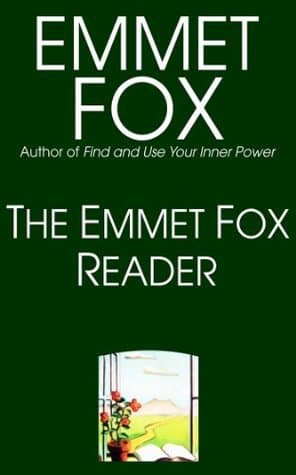 The Emmet Fox Reader