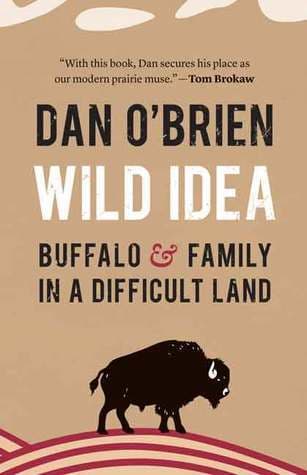 Wild Idea: Buffalo and Family in a Difficult Land