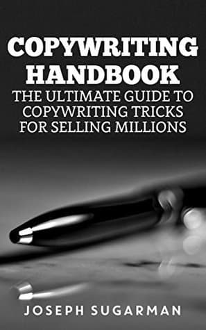 Copyrighting Handbook: The Ultimate Guide to Copyrighting Tricks For Selling Millions