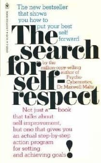 The Search for Self-Respect