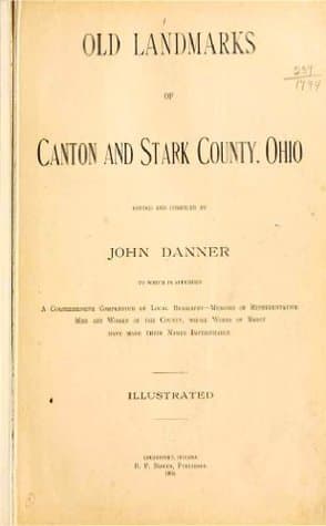 Old landmarks of Canton and Stark County, Ohio