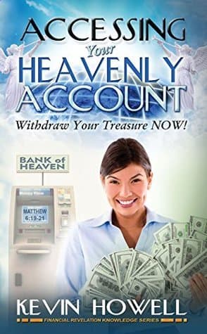 Accessing Your Heavenly Account: Withdraw Your Treasure NOW!