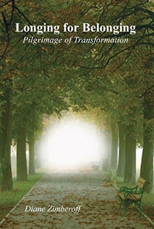 Longing for Belonging: Pilgrimage of Transformation