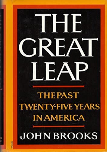 The Great Leap: The Past Twenty-Five Years in America