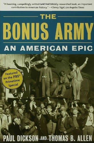 The Bonus Army: An American Epic