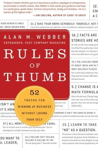 Rules of Thumb: 52 Truths for Winning at Business Without Losing Your Self