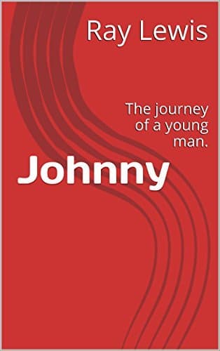 Johnny: The journey of a young man.