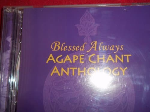Blessed Always: Agape Chant Anthology