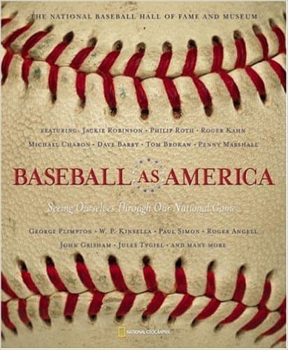 Baseball As America Seeing Ourselves Through Our National Game