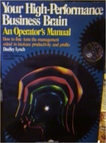 Your High-Performance Business Brain: An Operator's Manual