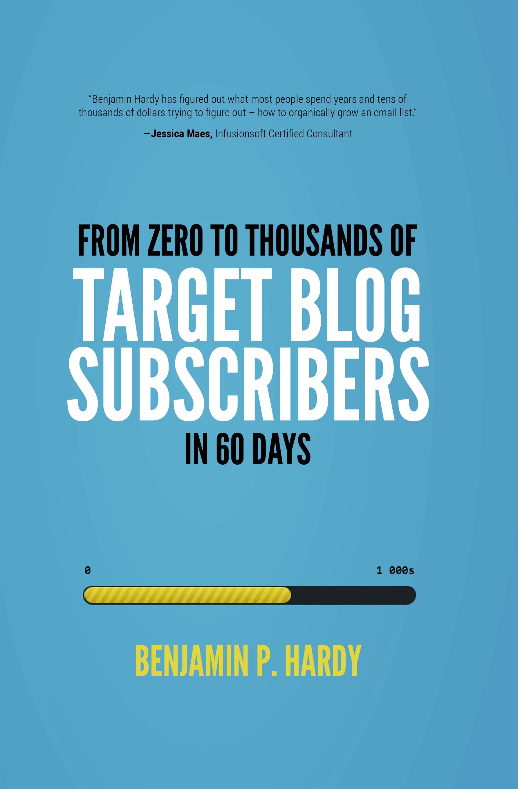 From Zero to Thousands of Target Blog Subscribers in 60 Days