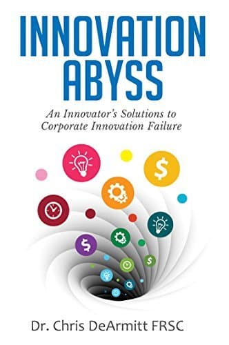 Innovation Abyss: An Innovator's Solutions to Corporate Innovation Failure