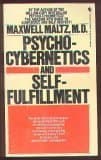 Psycho-Cybernetics and Self-Fulfillment
