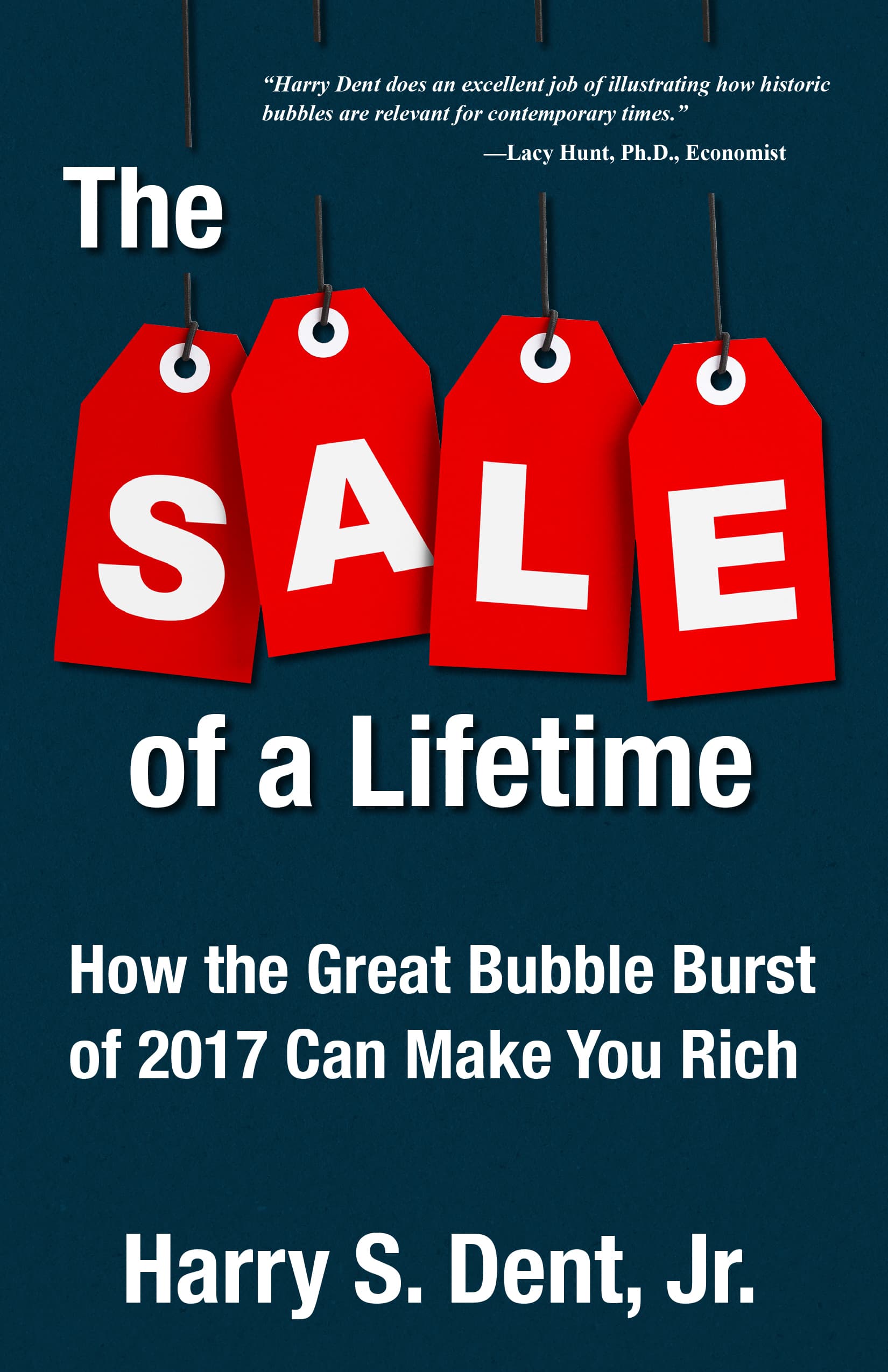 The Sale of a Lifetime: How the Great Bubble Burst of 2017 Can Make You Rich