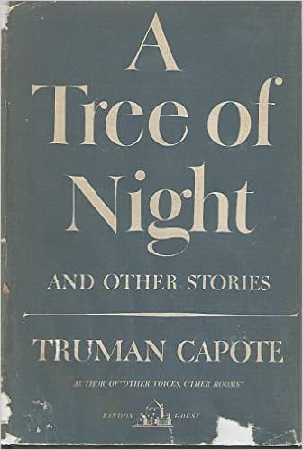 A Tree of Night and Other Stories