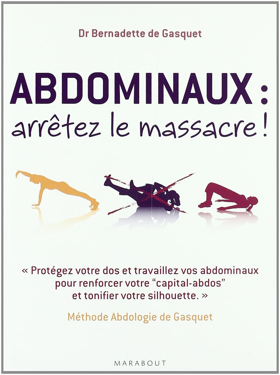 Abdominaux : arrêtez le massacre !