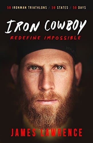 Iron Cowboy: Redefine Impossible