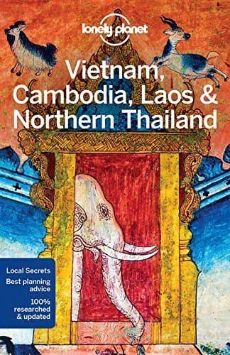 Lonely Planet Vietnam, Cambodia, Laos & Northern Thailand