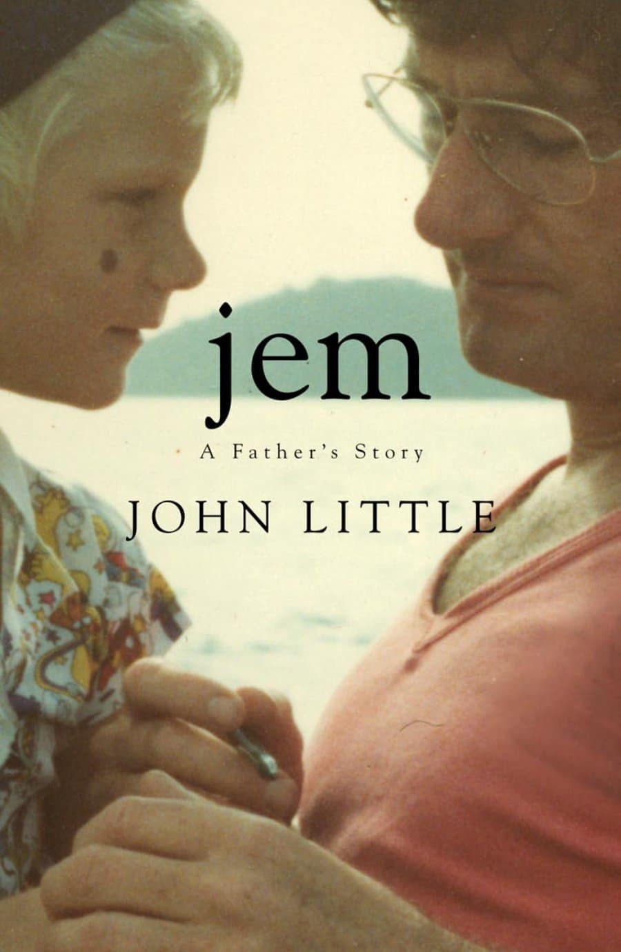 Jem: A Father's Story