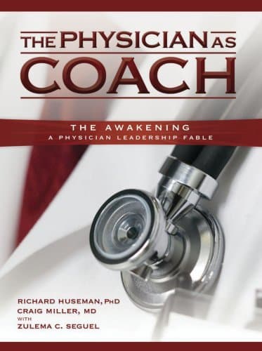 The Physician As Coach: The Awakening
